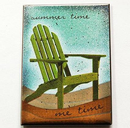 Summer Time Is Me Time Magnet - Kelly's Handmade