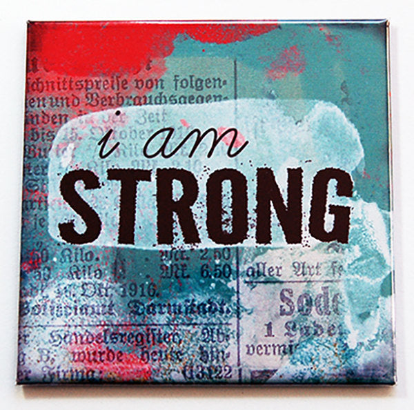 I Am Strong Magnet - Kelly's Handmade