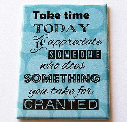 Take Time Appreciation Magnet - Kelly's Handmade