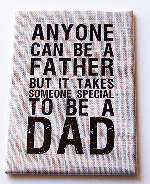 Someone Special... A Dad Rectangle Magnet - Kelly's Handmade