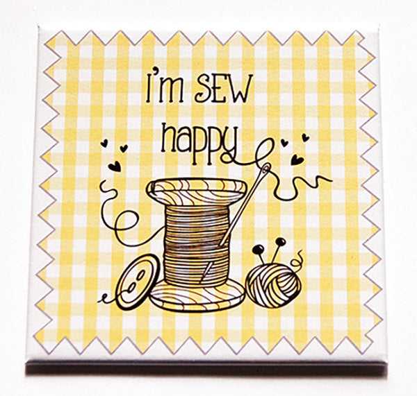 I'm Sew Happy Magnet - Kelly's Handmade