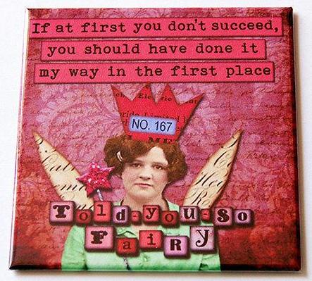 Told You So Fairy Magnet - Kelly's Handmade