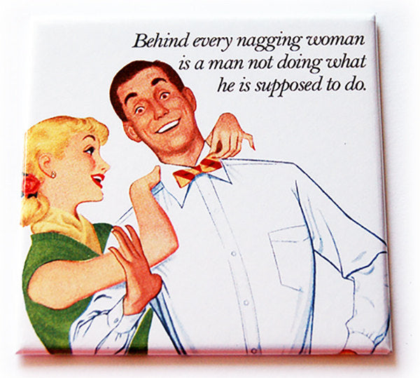 Nagging Women Magnet - Kelly's Handmade