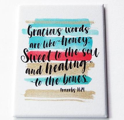 Gracious Words Proverbs 16:24 Rectangle Magnet - Kelly's Handmade