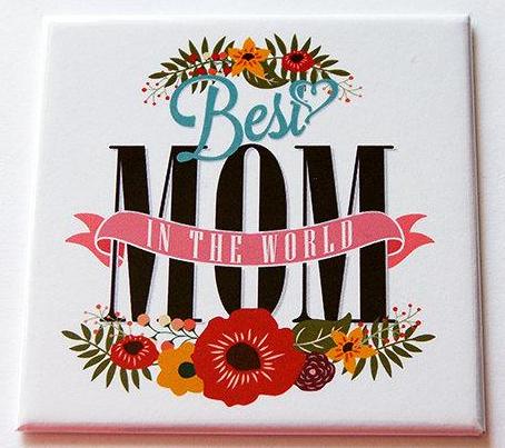 Best Mom Ever Magnet - Kelly's Handmade