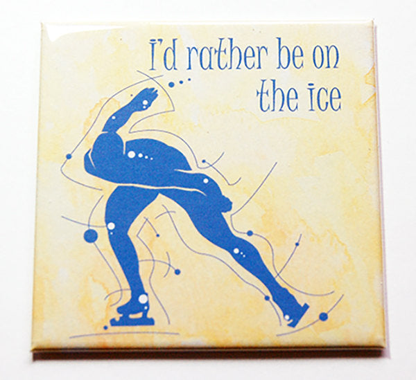 I'd Rather Be On The Ice Speedskater Magnet - Kelly's Handmade
