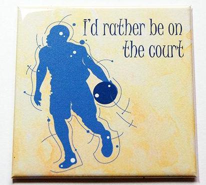 I'd Rather Be On The Court Magnet - Kelly's Handmade